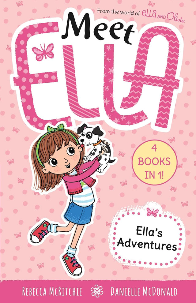Ella's Adventures (Meet Ella: 4 Books in 1!)