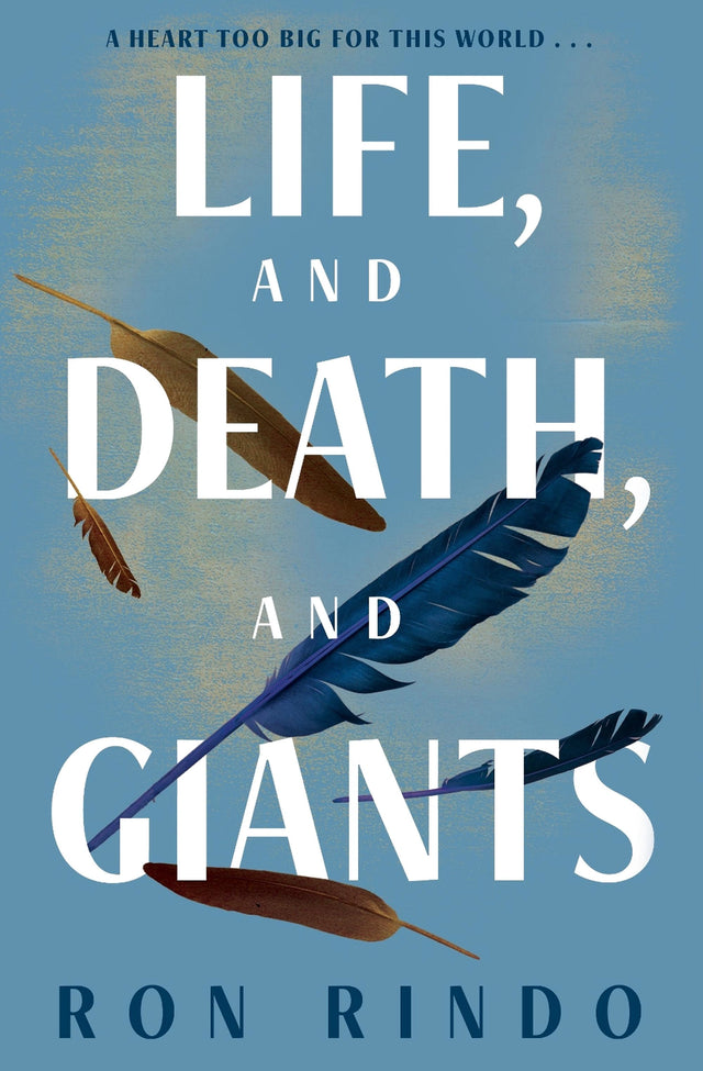 Life, and Death, and Giants