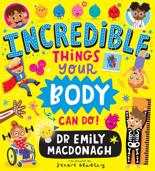 Incredible Things Your Body Can Do!