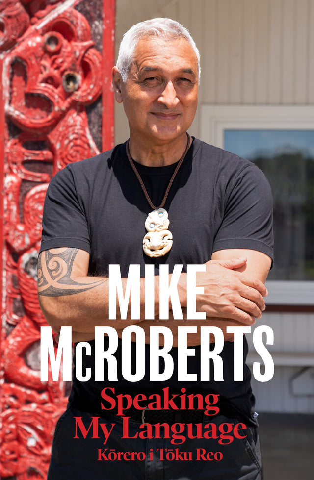 Speaking My Language Te Korero i Toku Reo