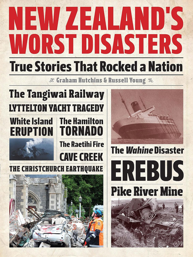 New Zealand’s Worst Disasters