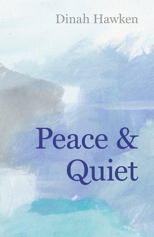 Peace and Quiet