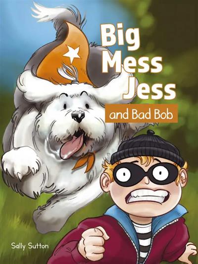 Big Mess Jess and Bad Bob