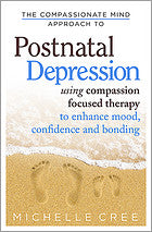 The Compassionate Mind Approach To Postnatal Depression
