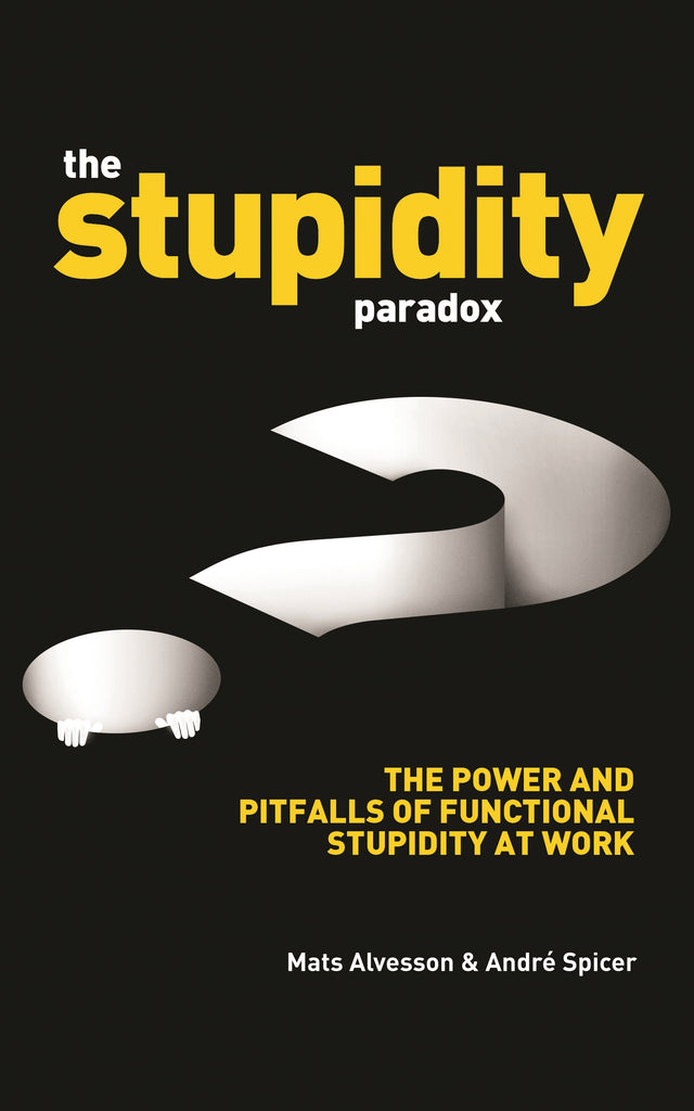 The Stupidity Paradox
