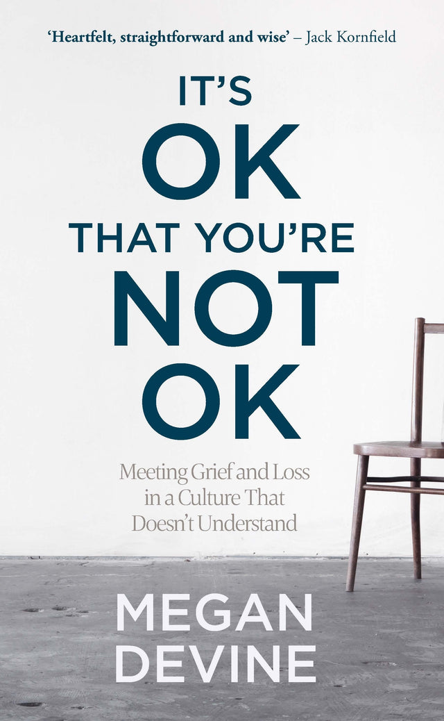 It’s OK That You’re Not OK