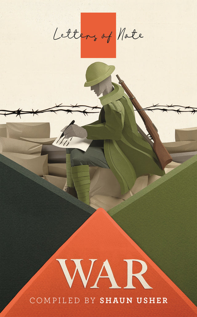 Letters of Note: War