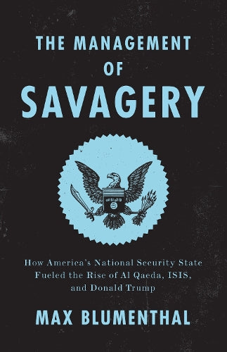 The Management of Savagery