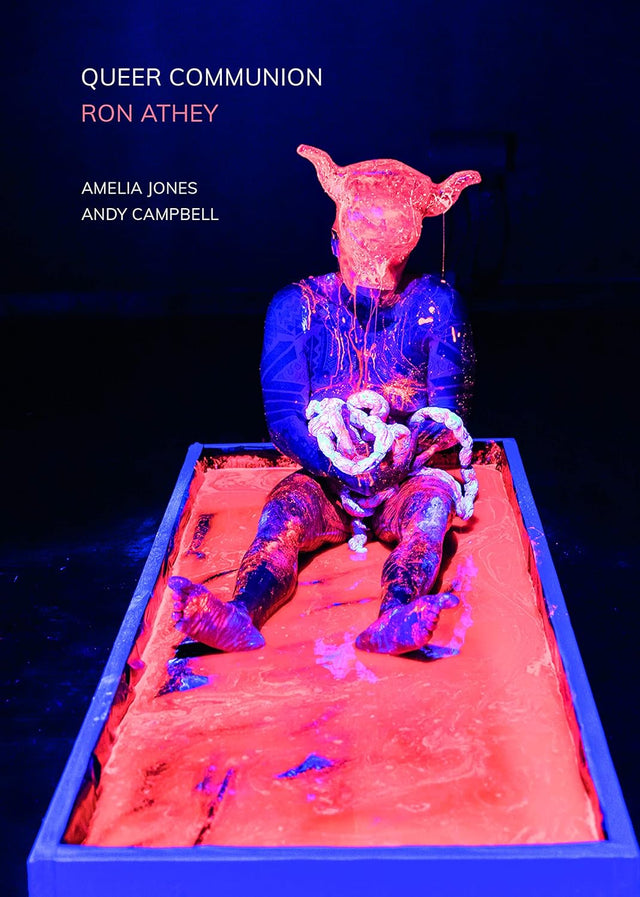 Queer Communion - Ron Athey