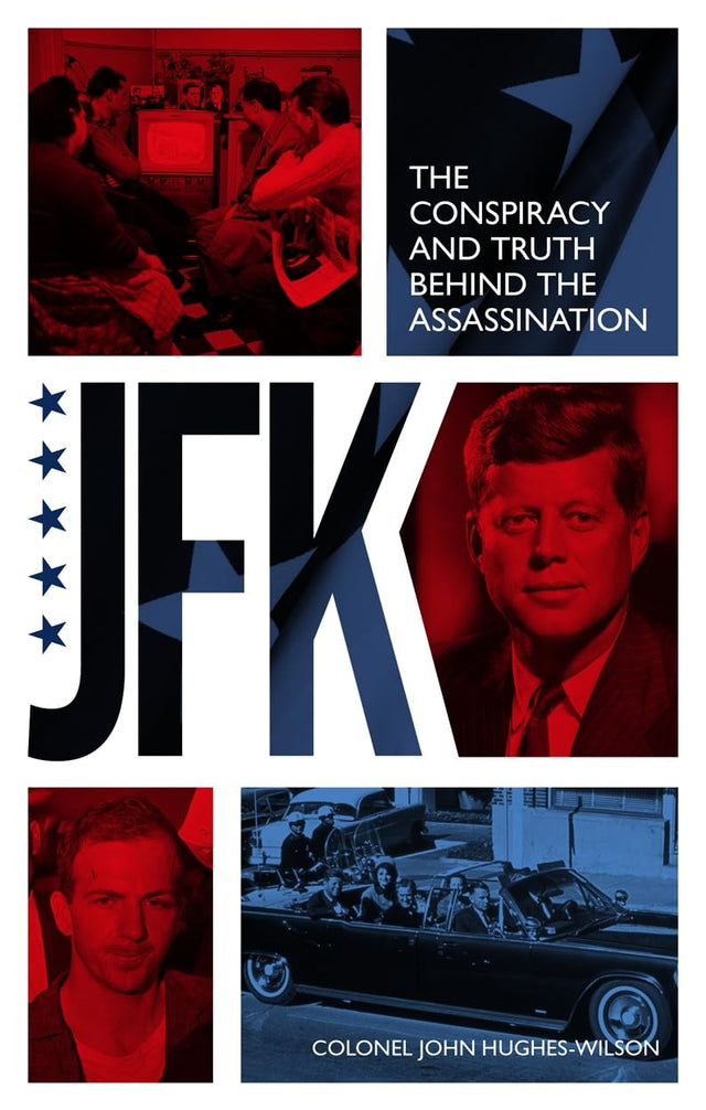 JFK β The Conspiracy and Truth Behind the Assassination