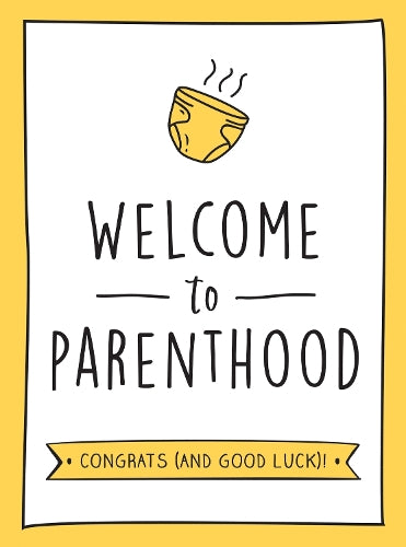 Welcome to Parenthood