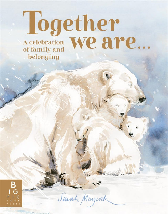 Together We Are...