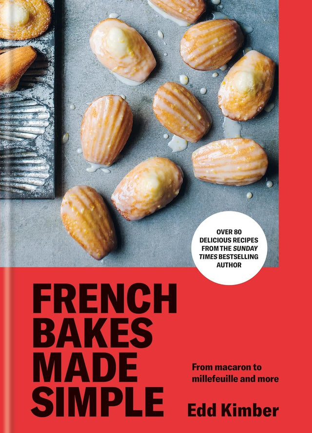 French Bakes Made Simple