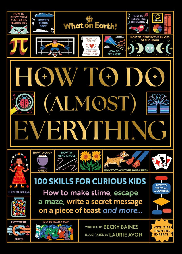 How to Do (Almost) Everything
