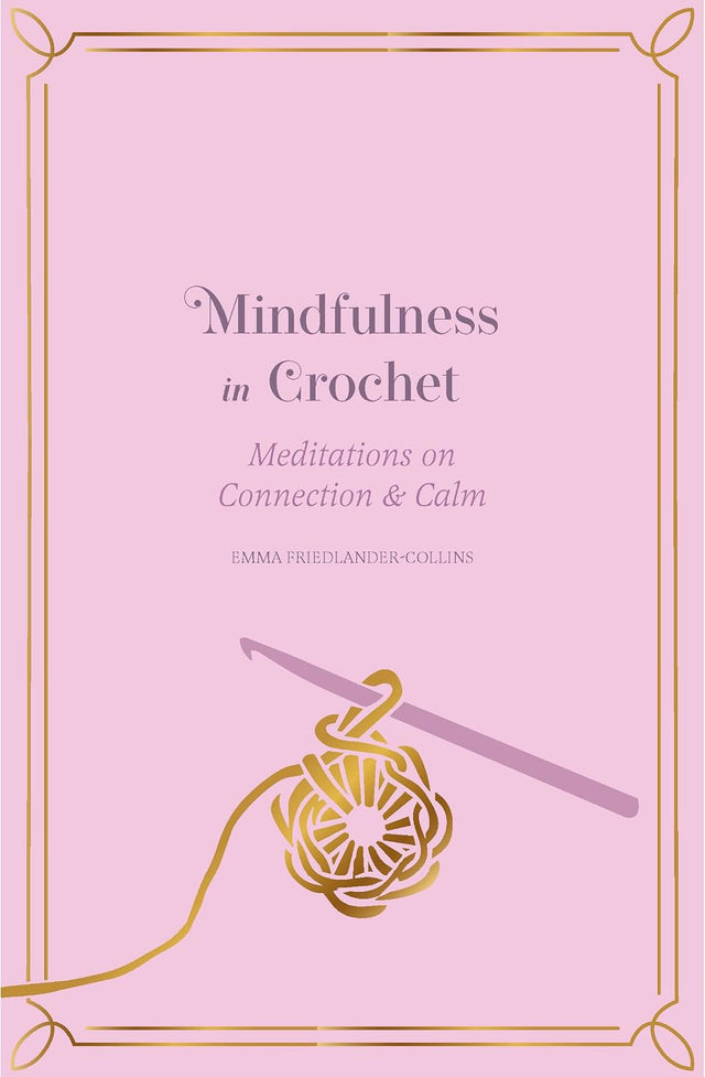 Mindfulness in Crochet