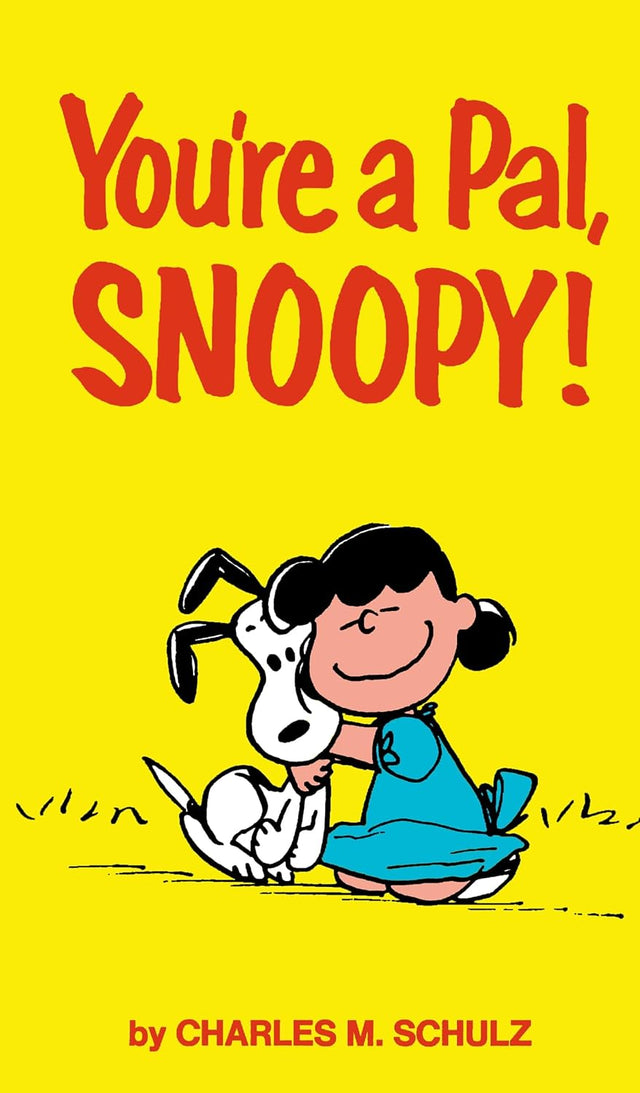Peanuts: You're A Pal, Snoopy!