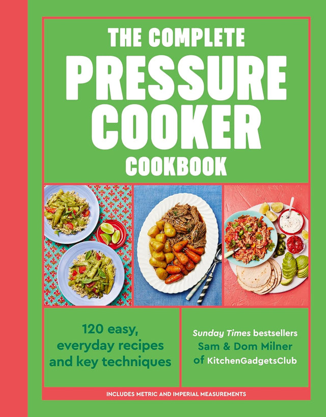 The Complete Pressure Cooker Cookbook
