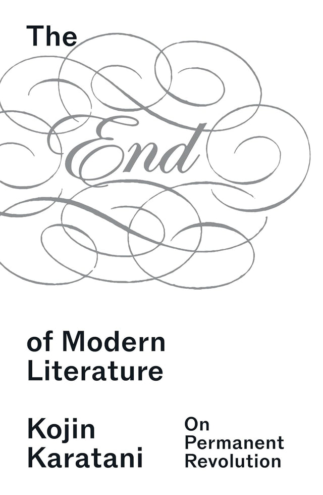 The End of Modern Literature