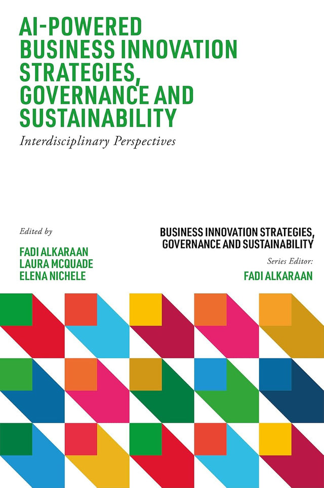 AI-Powered Business Innovation Strategies, Governance and Sustainability