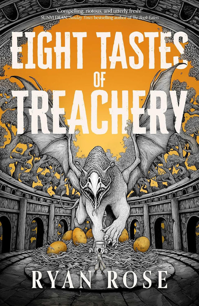 Eight Tastes of Treachery