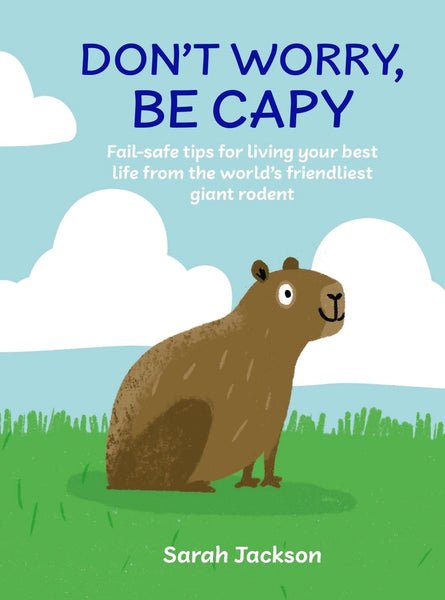 Don't Worry, Be Capy