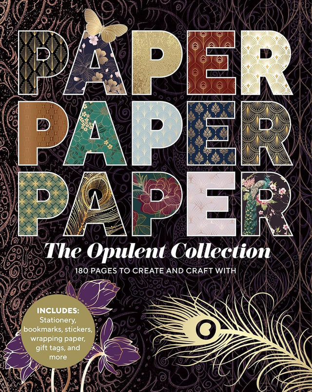 Paper Paper Paper: The Opulent Collection
