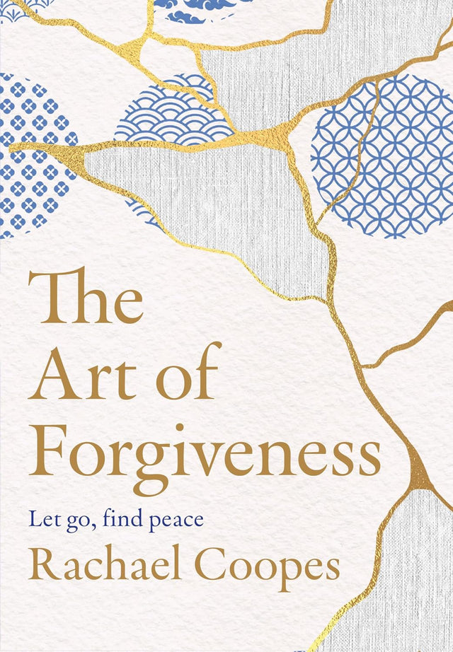 The Art of Forgiveness