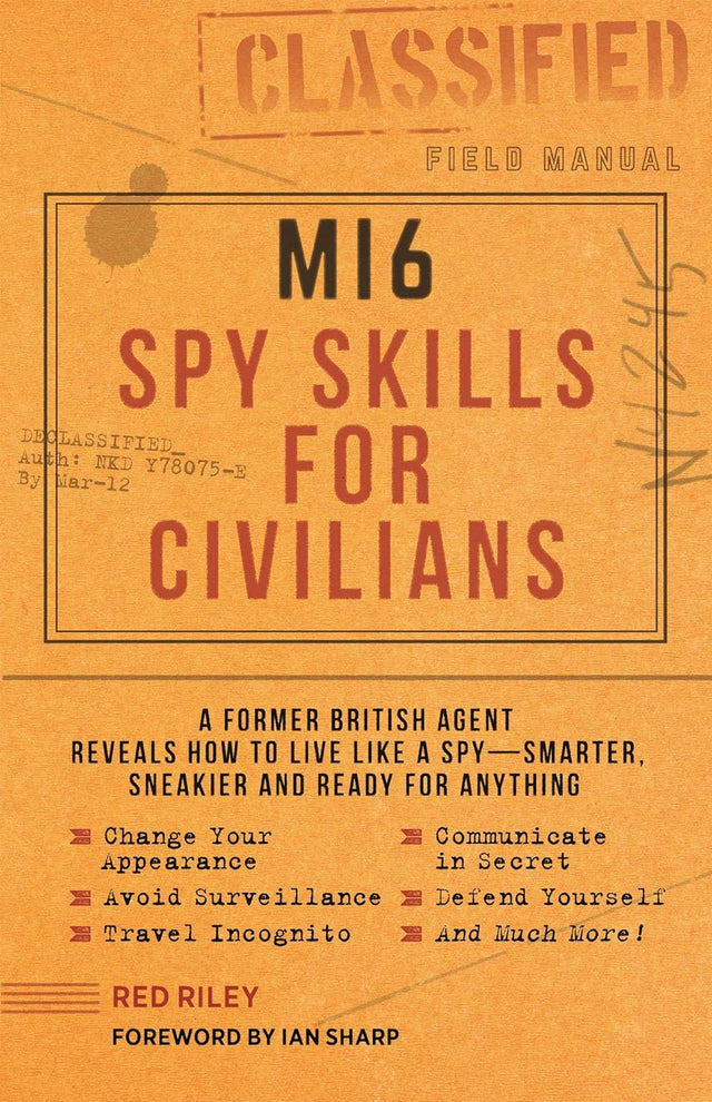 Mi6 Spy Skills for Civilians