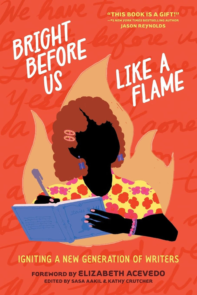Bright Before Us Like a Flame