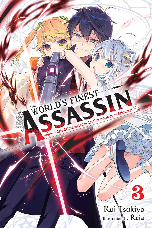 The World's Finest Assassin Gets Reincarnated in Another World as an Aristocrat, Vol. 3 (light novel)