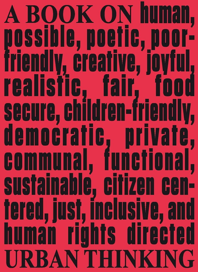 Architecture & Human Rights: A Book on Urban Thinking