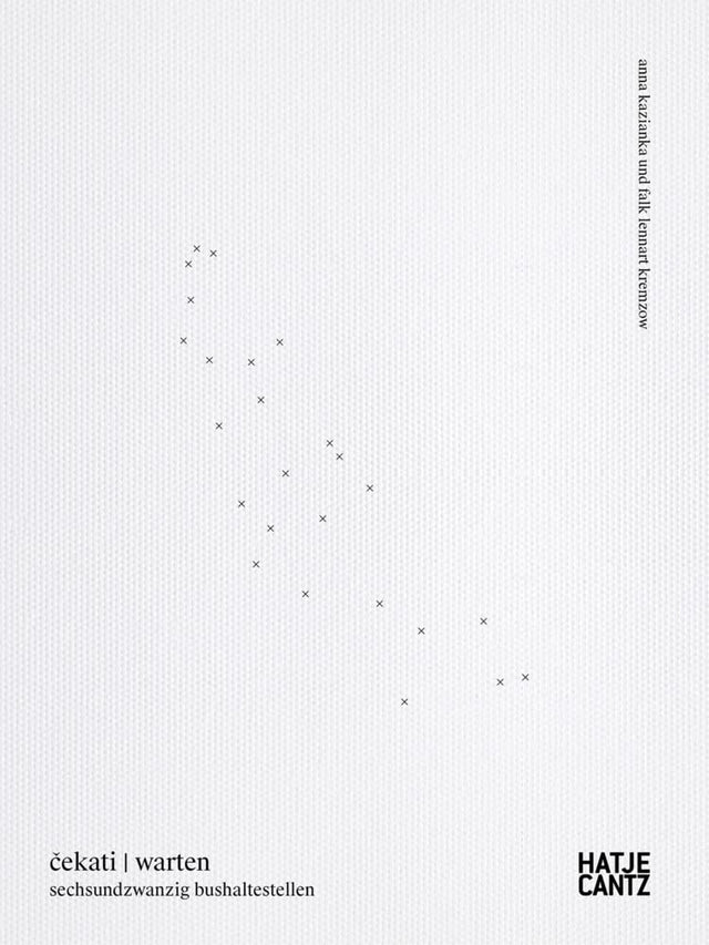 anna kazianka / falk lennart kremzow (Bilingual edition)