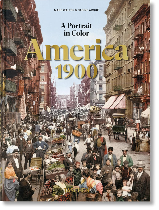 America 1900. A Portrait in Color