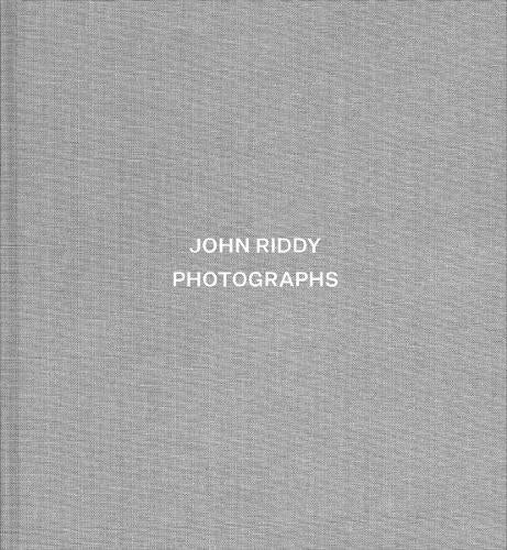 John Riddy: Photographs