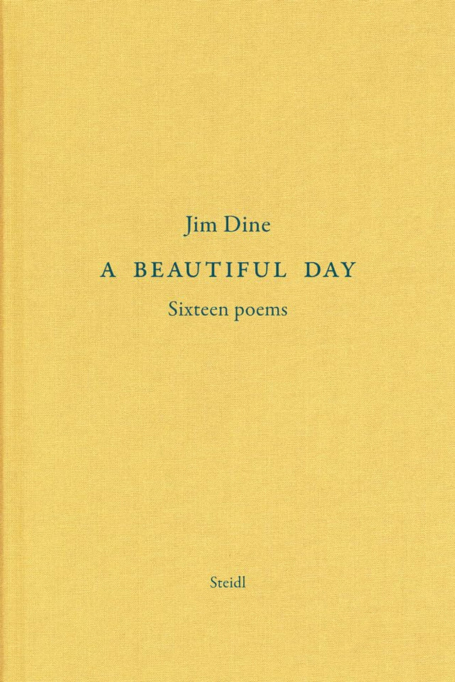 Jim Dine: A Beautiful Day