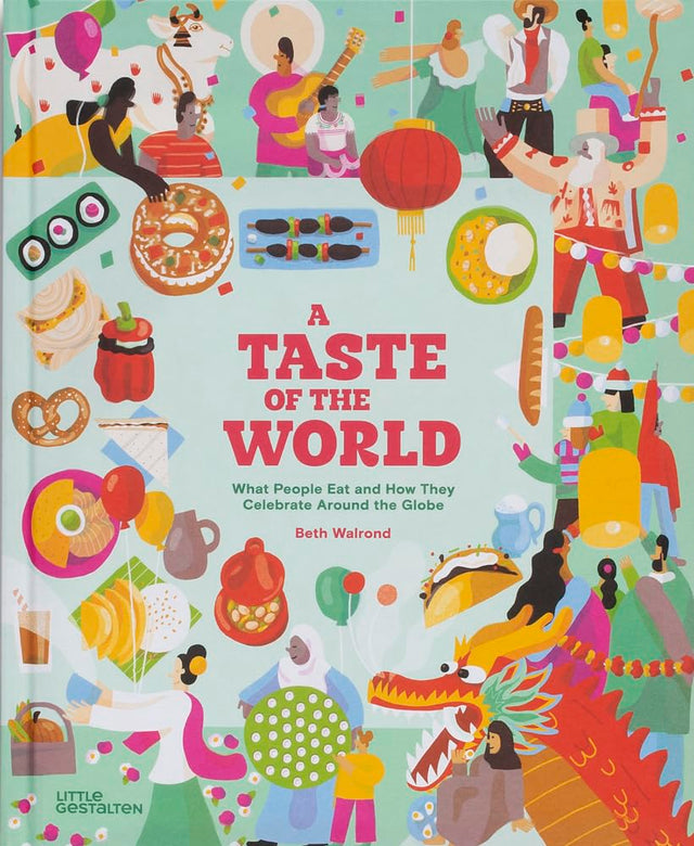 A Taste of the World (New Edition)