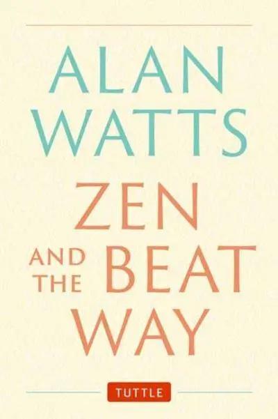 Zen and the Beat Way
