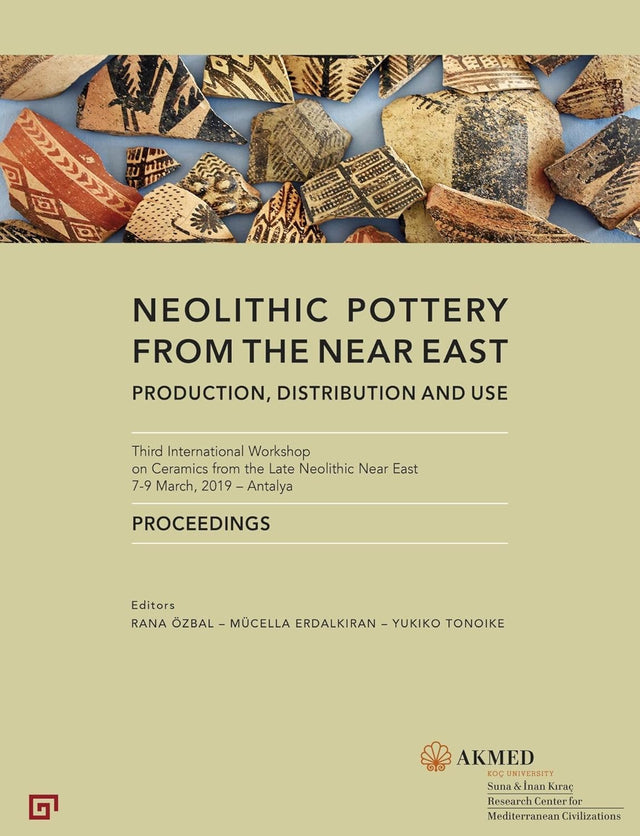 Neolithic Pottery from the Near East – Production, Distribution and Use