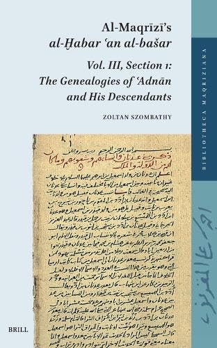 Al-Maqrīzī’s al-Ḫabar ʿan al-bašar. Vol. III