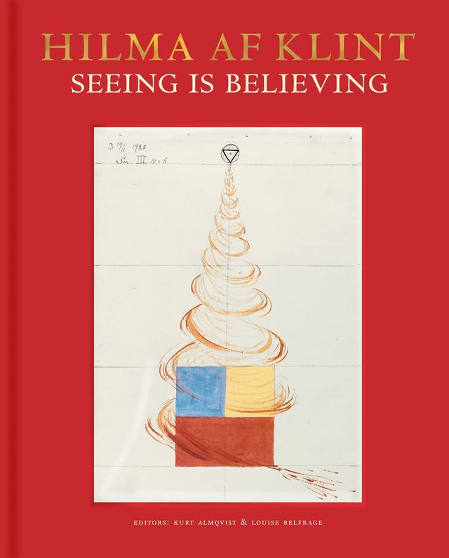Hilma af Klint: Seeing is believing