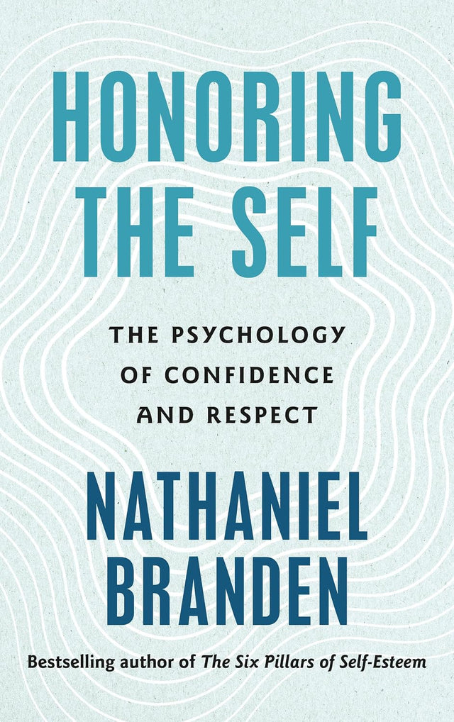 Honoring the Self