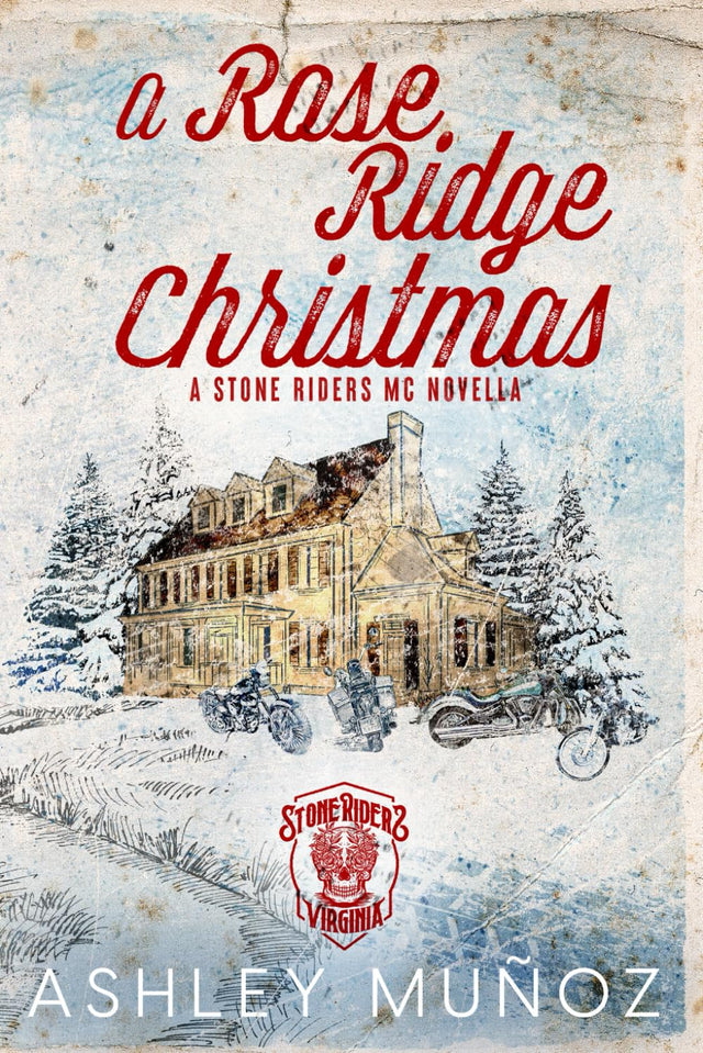 A Rose Ridge Christmas (Stone Riders MC)