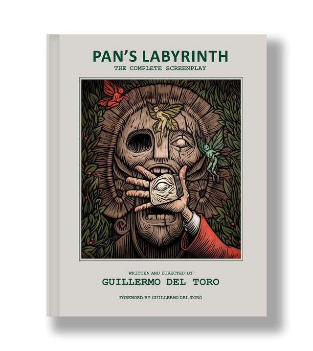 Pan's Labyrinth: The Complete Screenplay