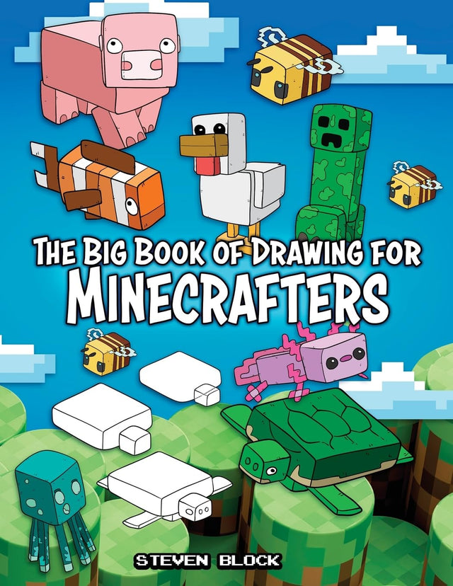 The Big Book of Drawing for Minecrafters
