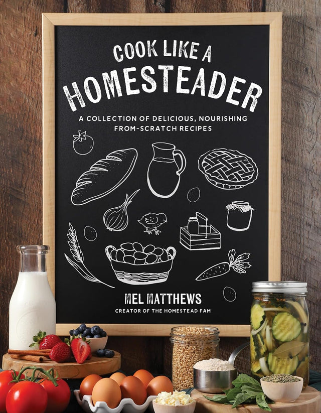 Cook Like a Homesteader
