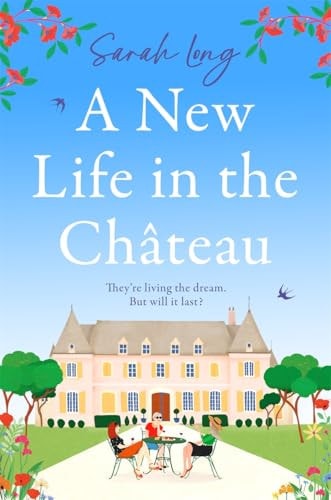 A New Life in the Château