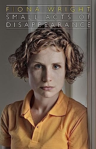 Small Acts of Disappearance