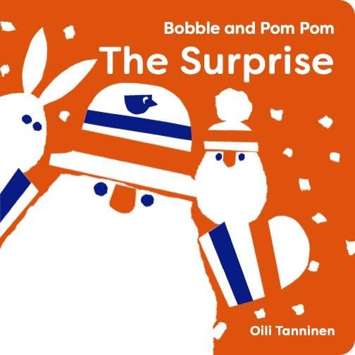 Bobble and Pom Pom: The Surprise