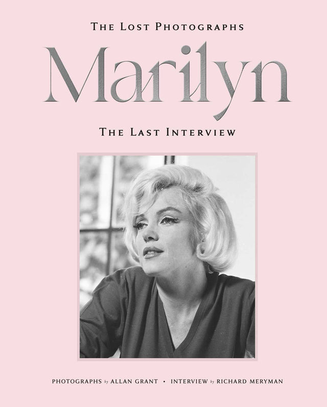Marilyn: The Lost Photographs . The Last Interview