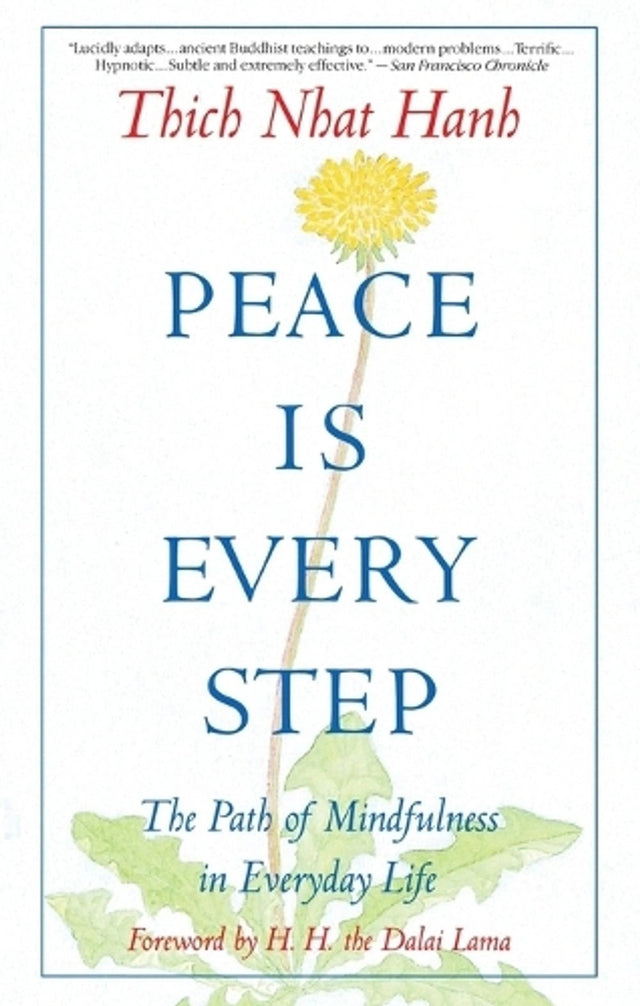Peace Is Every Step
